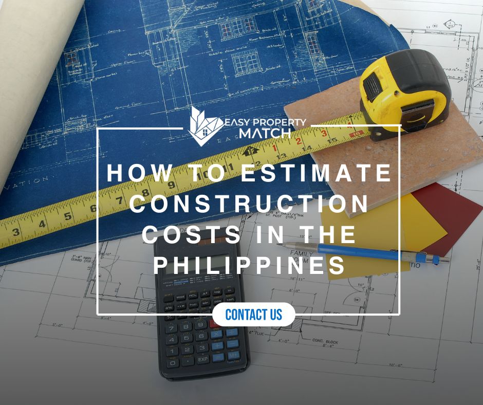 How to Estimate Construction Costs in the Philippines