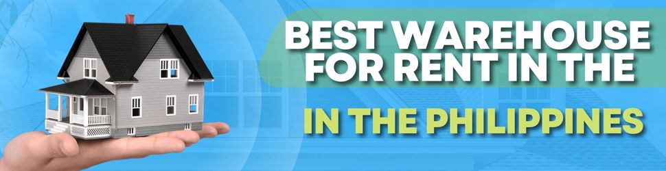 Best Warehouse for Rent in the Philippines Sizes, Costs & Locations