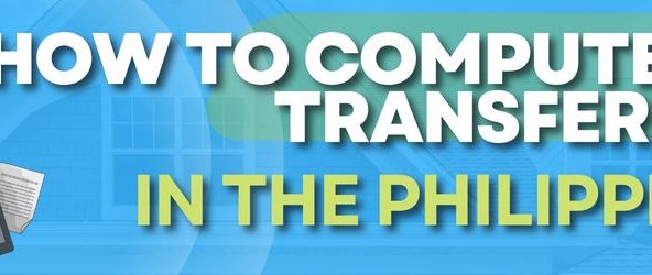 How to Compute for Transfer Tax in the Philippines – Free Transfer Tax Calculator